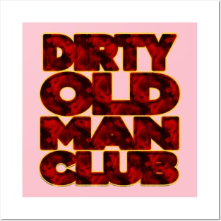 Dirty Old Man Club | Dirty Man Gang | Man Club Vintage Poster Design By Tyler Tilley (tiger picasso) Posters and Art